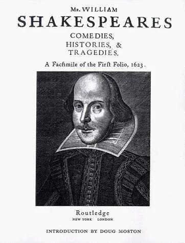 Mr. William Shakespeares Comedies, Histories, and Tragedies (English, Doug Moston)