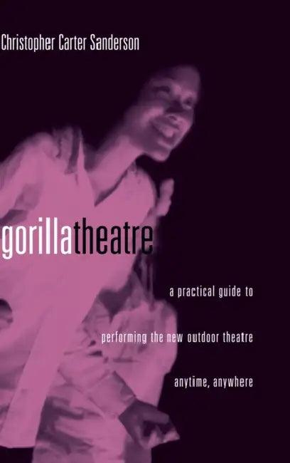 Gorilla Theater (English, Christopher Carter Sanderson)
