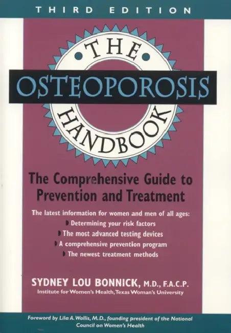 The Osteoporosis Handbook (English, Sydney Lou Bonnick)
