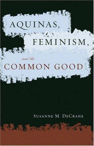 Aquinas, Feminism, and the Common Good (English, Susanne M. Decrane | Susanne M. Decrane)