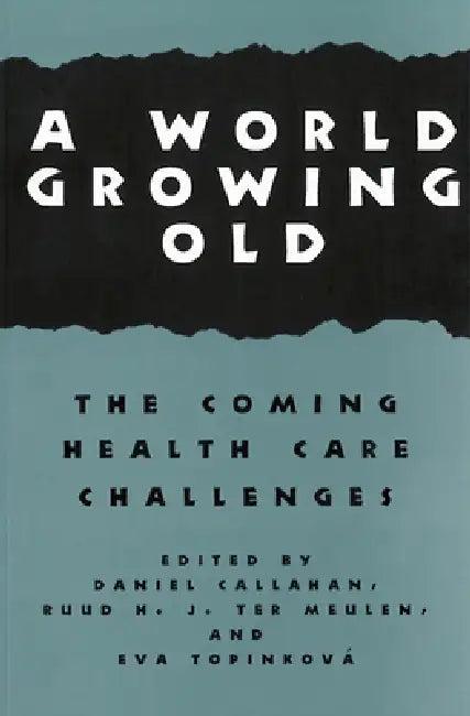 A World Growing Old (English, Daniel Callahan)