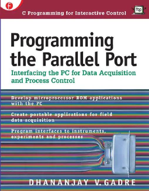 Programming the Parallel Port (English, Dhananjay Gadre)