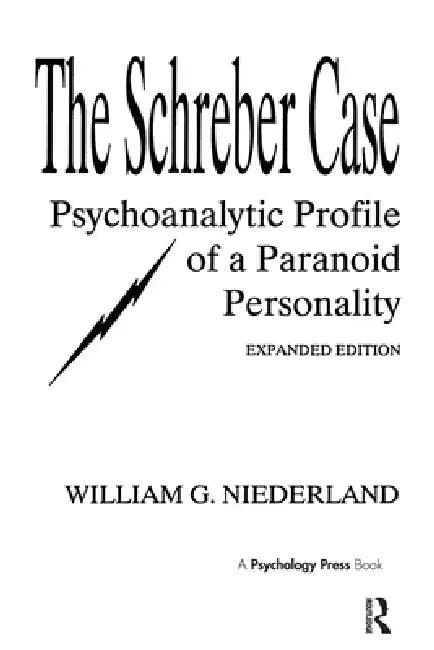 The Schreber Case (English, William G. Niederland)