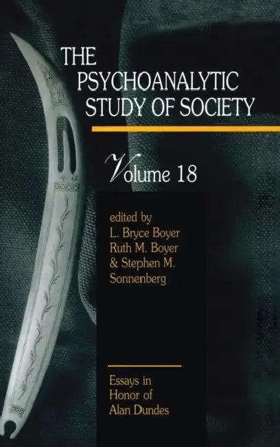 The Psychoanalytic Study of Society, V. 18 (English, L. Bryce Boyer | Ruth M. Boyer)