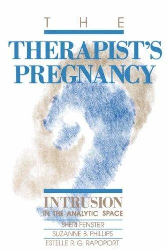 The Therapist's Pregnancy (English, Fenster Sheri | Suzanne B. Phillips | Estelle R. G. Rapoport)