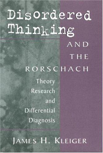 Disordered Thinking and the Rorschach (English, James H. Kleiger)