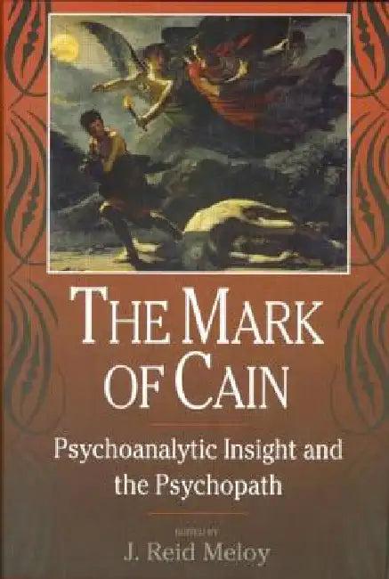 The Mark of Cain (English, J. Reid Meloy)