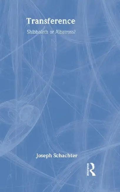 Transference (English, Joseph Schachter)