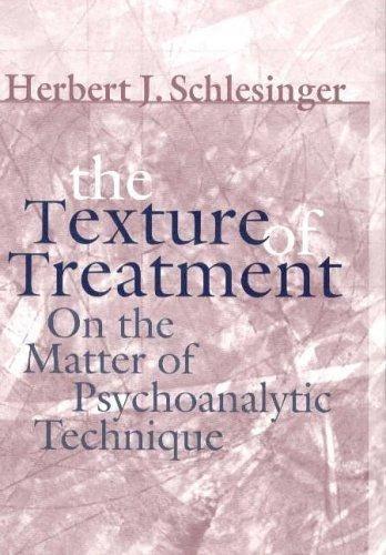 The Texture of Treatment (English, Herbert J. Schlesinger)