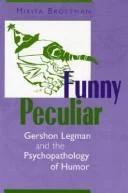 Funny Peculiar (English, Mikita Brottman)