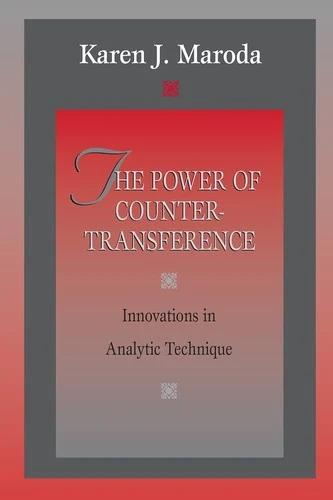 The Power of Countertransference (English, Karen J. Maroda)
