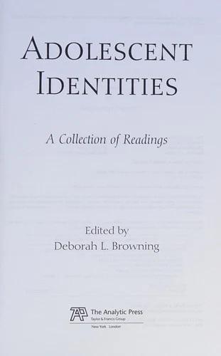 Adolescent Identities (English, Deborah L. Browning)