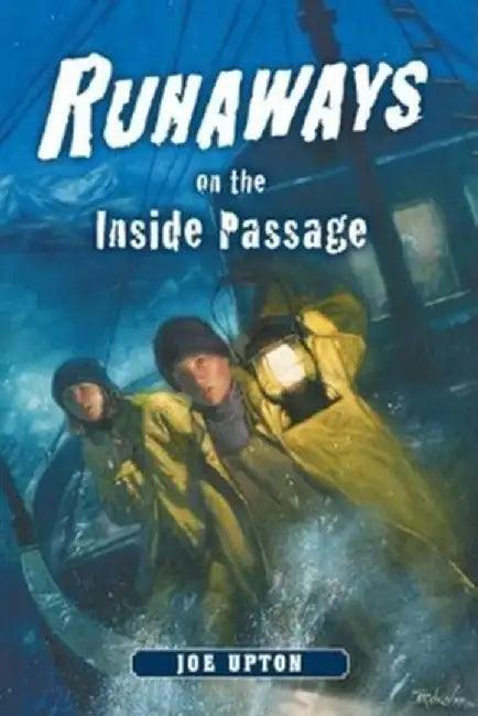 Runaways on the Inside Passage (English, Joe Upton)