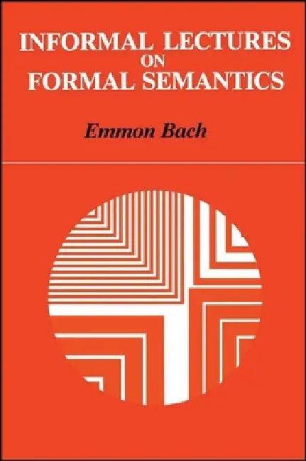 Informal Lectures on Formal Semantics (English, Emmon Bach)