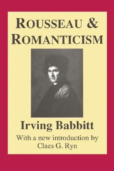 Rousseau and Romanticism (English, Otto Scott)