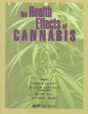 The Health Effects of Cannabis (English, Harold Kalant | Ontario | Centre for Addiction, Mental Health)