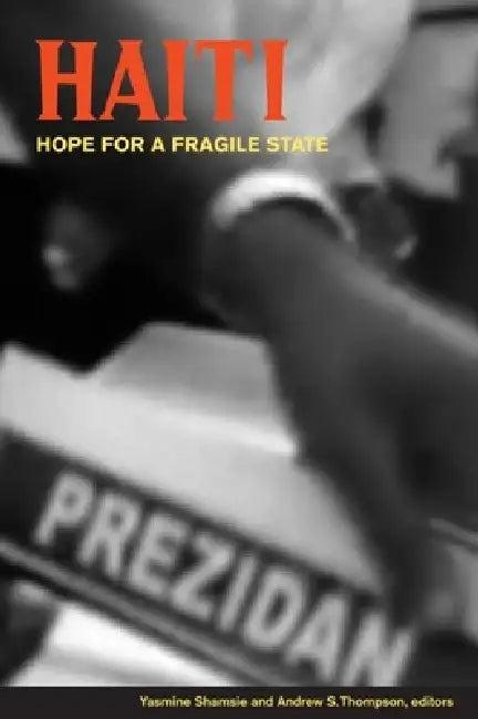 Haiti (English, Yasmine Shamsie | Andrew S. Thompson)