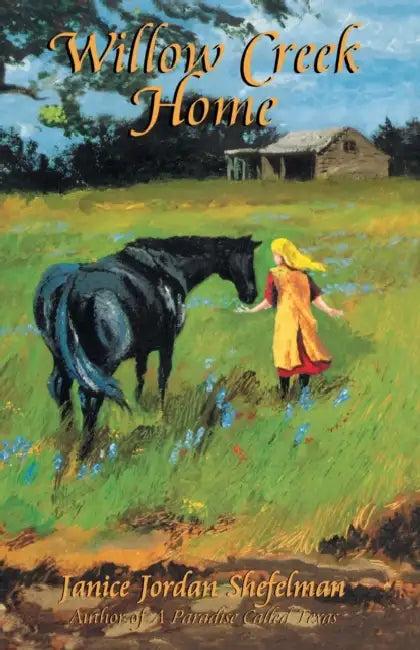 Willow Creek Home (English, Janice Shefelman | Tom Shefelman | Dan Shefelman)