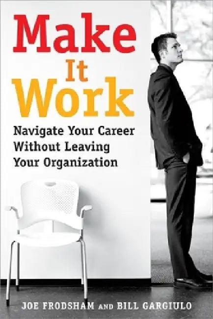 Make It Work (English, Joe Frodsham)