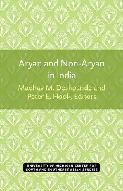 Aryan and Non-Aryan in India (English, Madhav Deshpande | Peter Edwin Hook | Peter Hook)