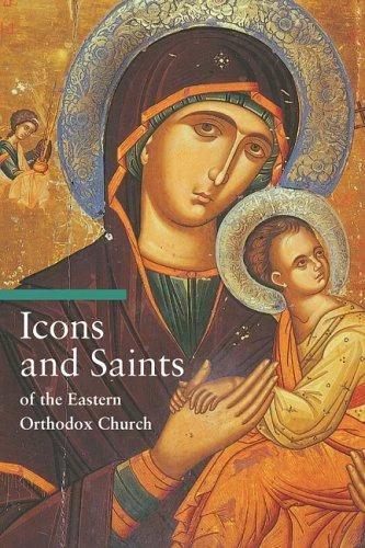Icons and Saints of the Eastern Orthodox Church (English, Alfredo Tradigo)