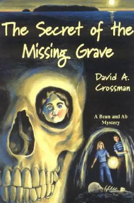 The Secret of the Missing Grave (English, David Crossman)