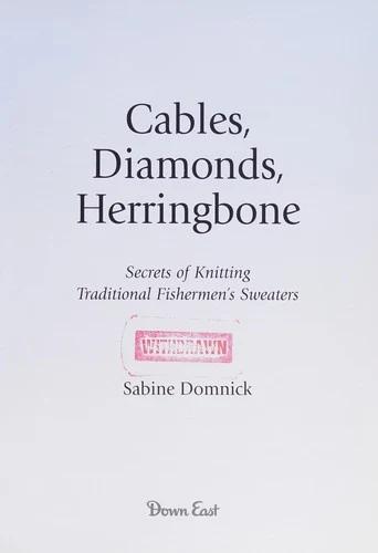 Cables, Diamonds, & Herringbone (English, Sabine Domnick)