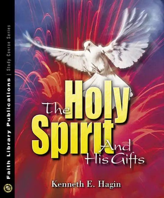 The Holy Spirit and His Gifts (English, Kenneth E. Hagin)