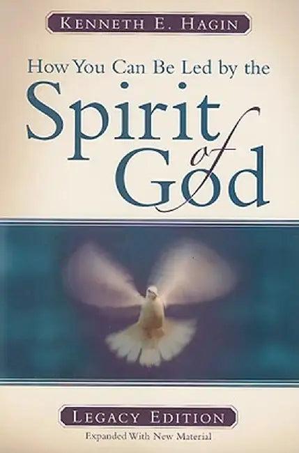 How You Can Be Led by the Spirit of God (English, Kenneth E. Hagin)