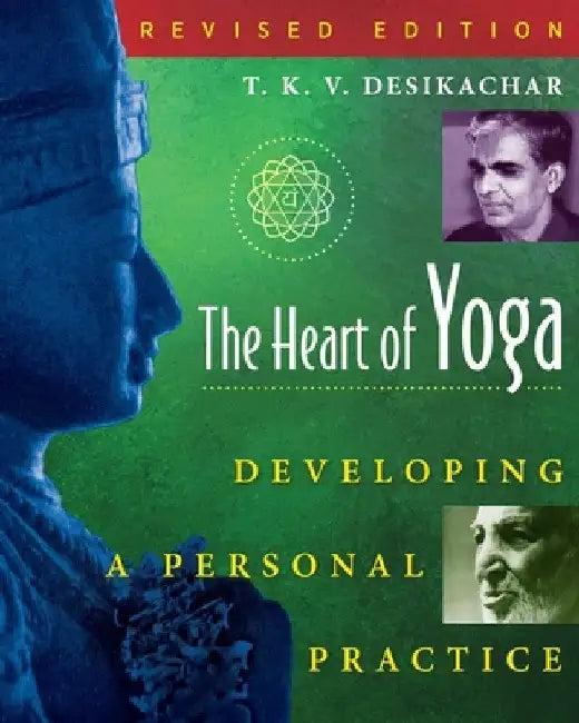The Heart of Yoga (English, T. K. V. Desikachar)
