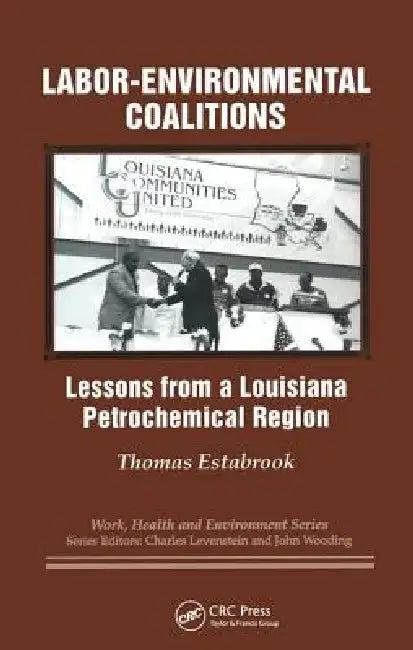 Labor-Environmental Coalitions (English, Thomas Estabrook | Charles Levenstein | John Wooding)