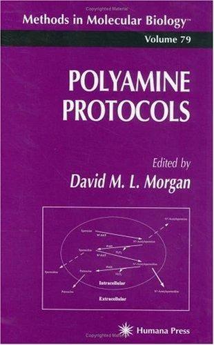 Polyamine Protocols (English, David M. L. Morgan)