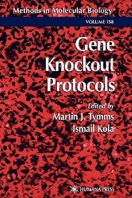 Gene Knockout Protocols (English, Martin J. Tymms | Ismail Kola)