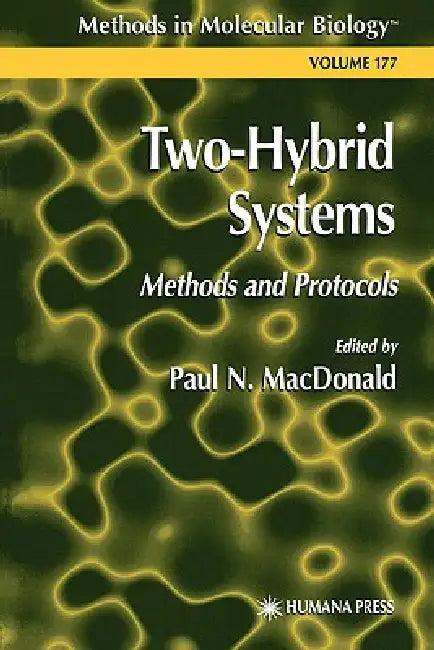 Two-Hybrid Systems (English, Paul N. MacDonald)