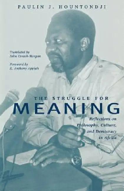 The Struggle for Meaning (English, Paulin J. Hountondji)