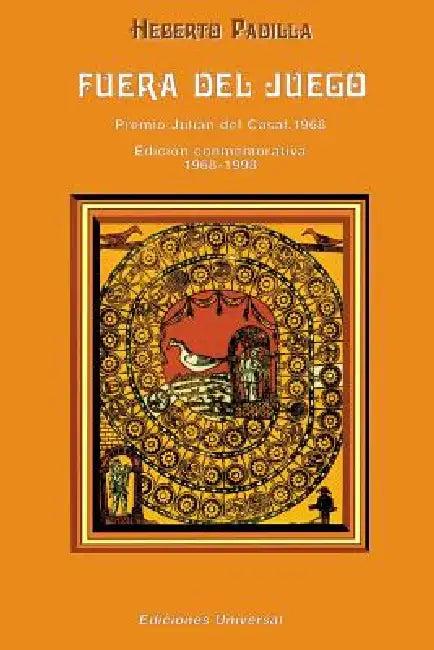 Fuera del Juego (English, Heberto Padilla)