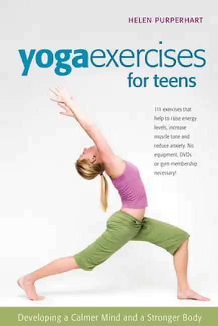 Yoga Exercises for Teens (English, Helen Purperhart)
