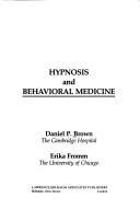 Hypnosis and Behavioral Medicine (English, Daniel P. Brown)