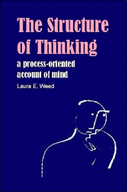 Structure of Thinking (English, Laura E. Weed)