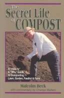 Secret Life of Compost (English, Malcolm Beck | Charles Walters)
