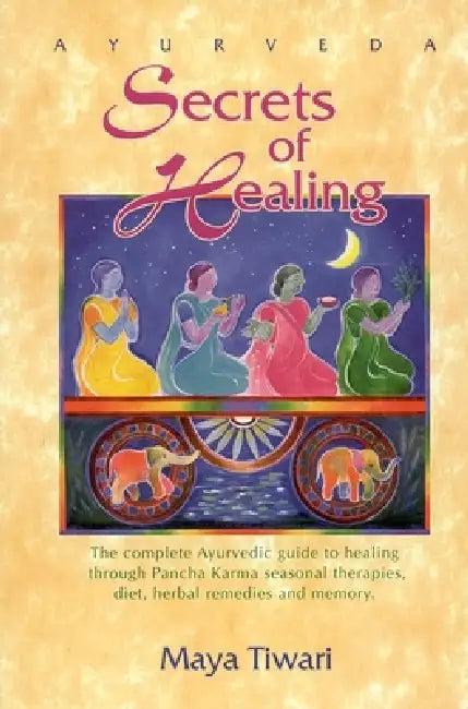 Ayurveda Secrets of Healing (English, Maya Tiwari)