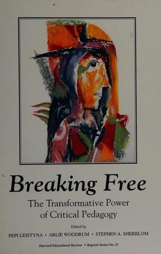 Breaking Free (English, Pepi Leistyna | Arlie Woodrum | Stephen A. Sherblom)