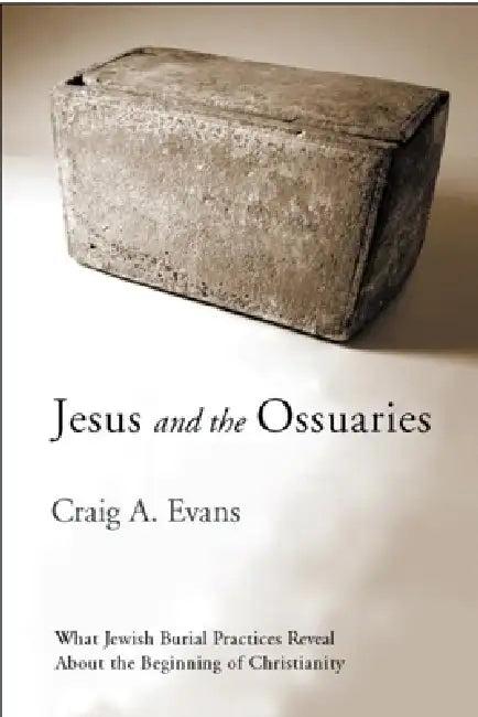 Jesus and the Ossuaries (English, Craig A. Evans)