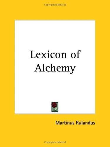 Lexicon of Alchemy (English, Martinus Rulandus)