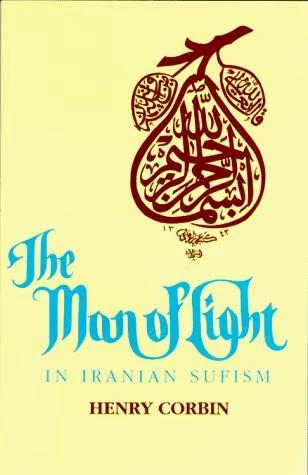 The Man of Light in Iranian Sufism (English, Henry Corbin)