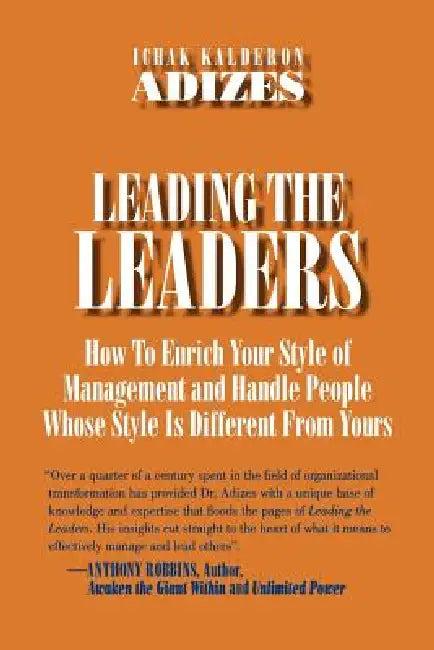 Leading The Leaders (English, Ichak Kalderon Adizes)