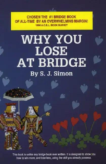 Why You Lose at Bridge (English, S. J. Simon)