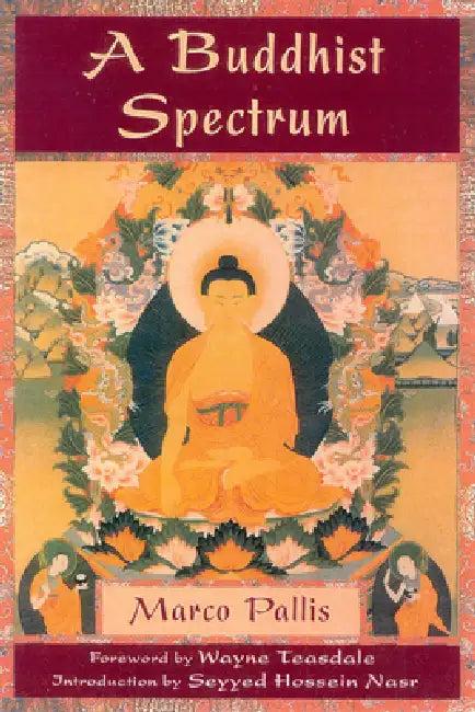 A Buddhist Spectrum (English, Marco Pallis)