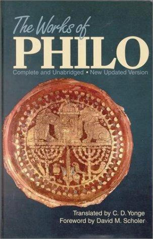 The Works of Philo (English, Charles Duke Philo | Judaeus Philo | C. D. Yonge)