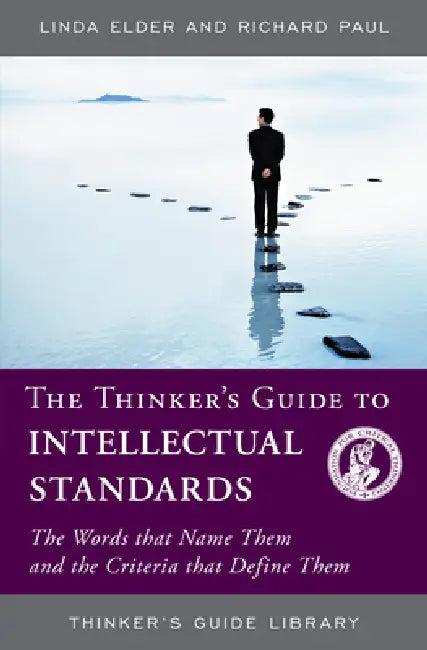 The Thinker's Guide to Intellectual Standards (English, Linda Elder | Richard Paul)